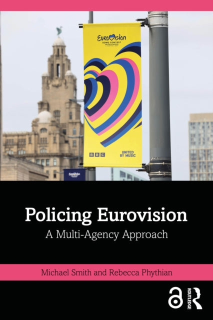 Policing Eurovision: A Multi-Agency Approach