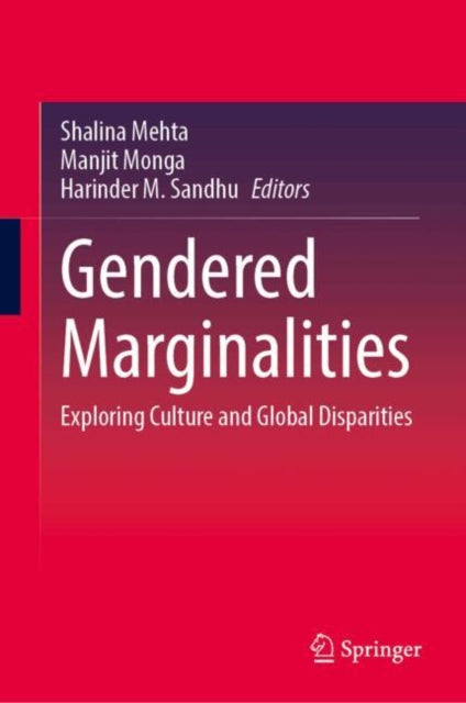Gendered Marginalities: Exploring Culture and Global Disparities