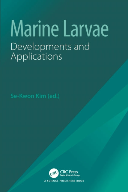 Marine Larvae: Developments and Applications