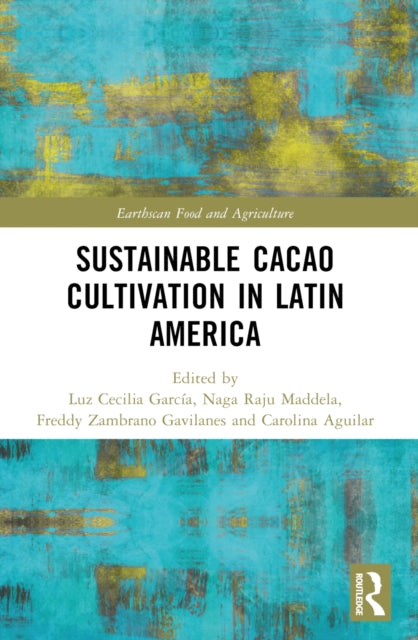 Sustainable Cacao Cultivation in Latin America