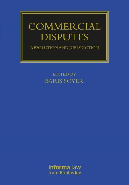 Commercial Disputes: Resolution and Jurisdiction