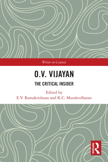 O. V. Vijayan: The Critical Insider
