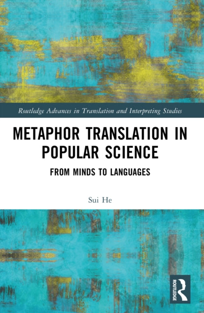 Metaphor Translation in Popular Science: From Minds to Languages