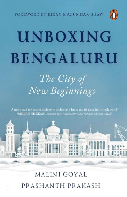 Unboxing Bengaluru: The City of New Beginnings