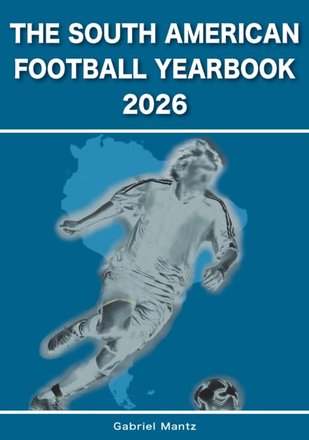 The South American Football Yearbook 2026