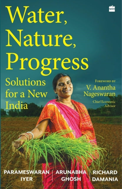 Water, Nature, Progress Solutions for a New India