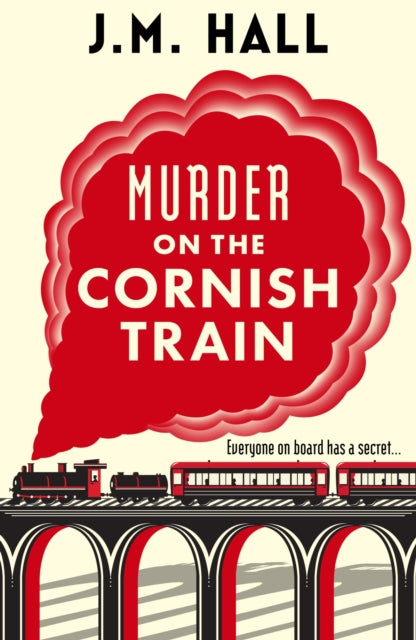 Murder on the Cornish Train: A totally gripping British cosy murder mystery