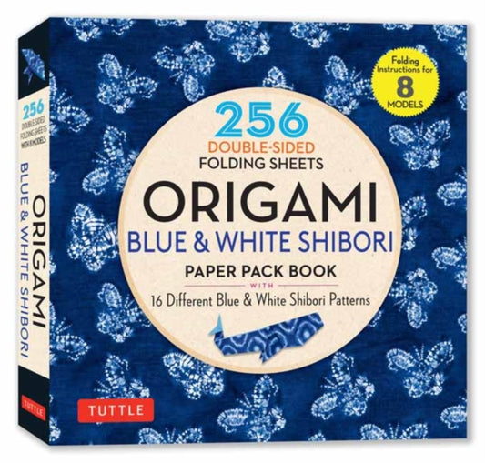 Origami Blue & White Shibori Paper Pack Book: 256 Double-Sided Folding Sheets (Includes Instructions for 8 Models)