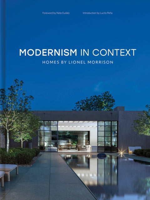 Modernism in Context: Homes by Lionel Morrison