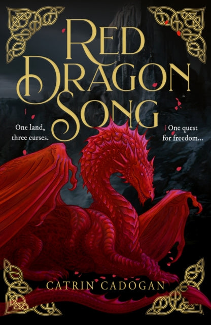 Red Dragon Song: One Land, Three Curses. One Quest for Freedom…