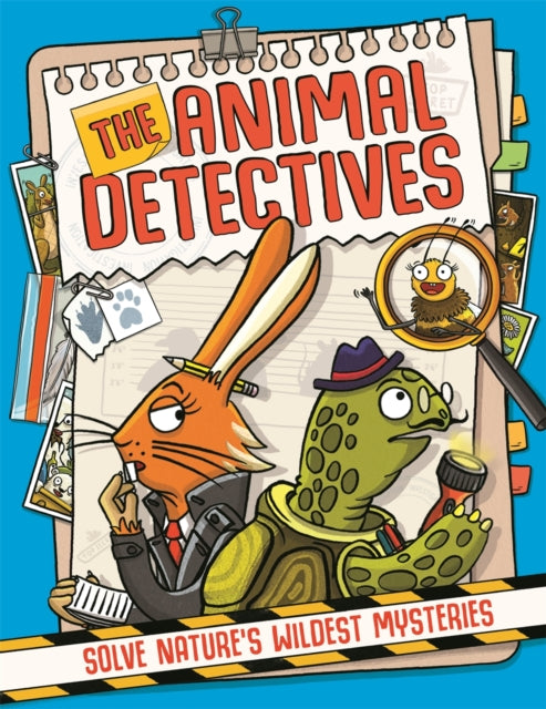 The Animal Detectives: Solve Nature’s Wildest Mysteries