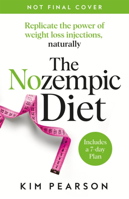 The Nozempic Diet: Fast, Effective Weight Loss Without Medication