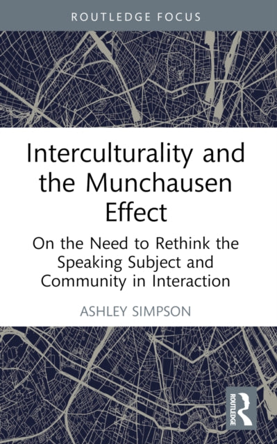 Interculturality and the Munchausen Effect: On the Need to Rethink the Speaking Subject and Community in Interaction
