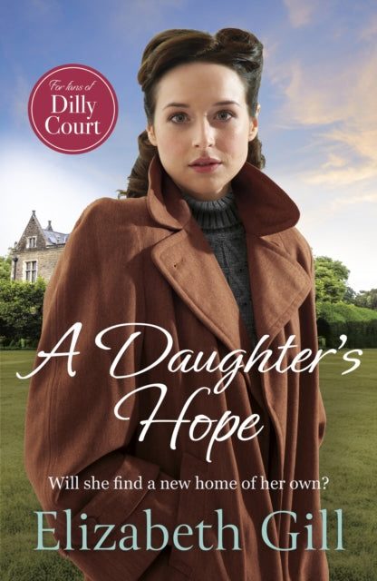 A Daughter's Hope: a moving and uplifting emotional saga from the author of A Sister's Dream