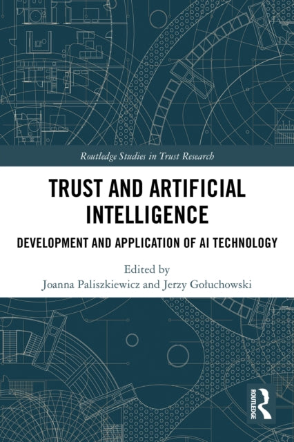 Trust and Artificial Intelligence: Development and Application of AI Technology