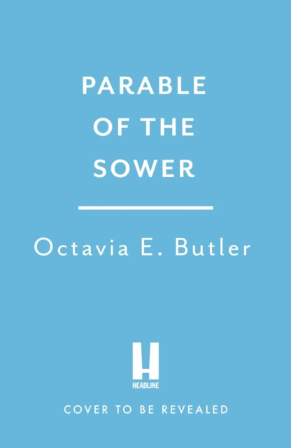 Parable of the Sower: the New York Times bestseller