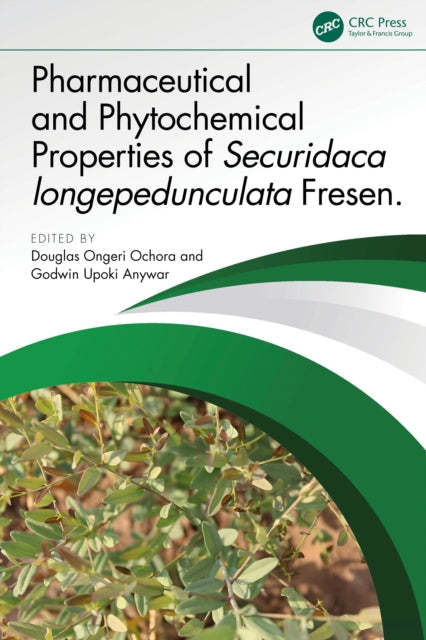 Pharmaceutical Properties of Plants from the Genus Securidaca L.
