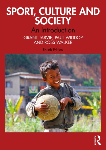 Sport, Culture and Society: An Introduction