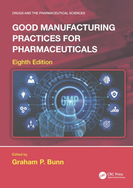 Good Manufacturing Practices for Pharmaceuticals