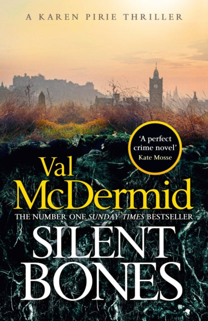 Silent Bones: The powerful new Karen Pirie thriller from the no.1 bestselling author