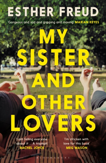 My Sister and Other Lovers: A captivating coming-of-age novel about love, sisterhood and secrets
