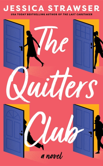 The Quitters Club: A Novel