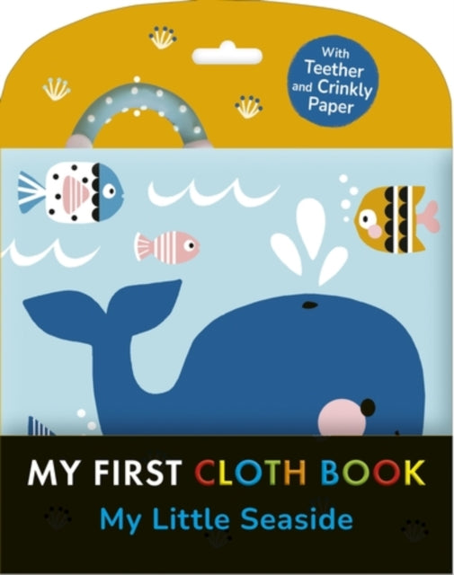 My Little Seaside: My First Cloth Book