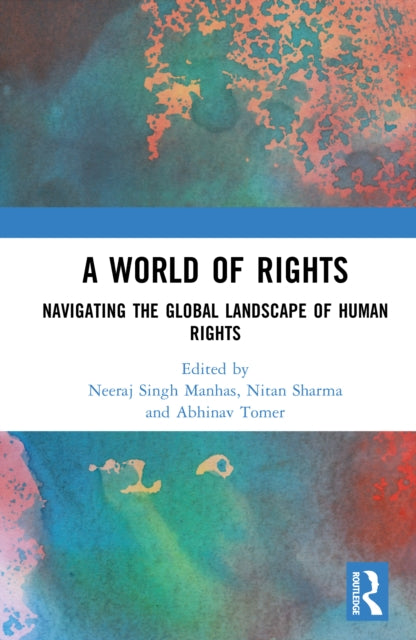 A World of Rights: Navigating the Global Landscape of Human Rights