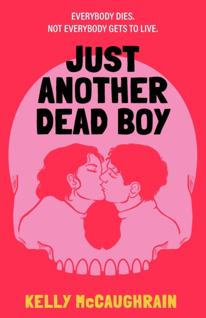 Just Another Dead Boy: An addictive enemies-to lovers romance in a luxury resort, set in a world where everyone knows their own death date