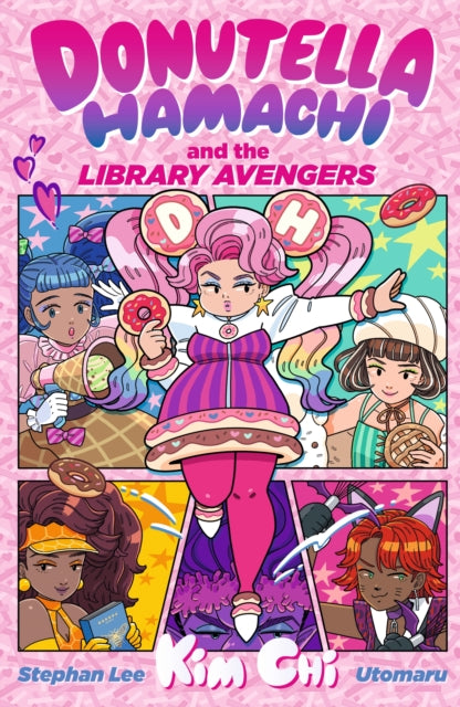 Donutella Hamachi and the Library Avengers: A joyful LGBTIA+ book for readers age 8–12 about comics, community and unlikely heroes – perfect for Pride