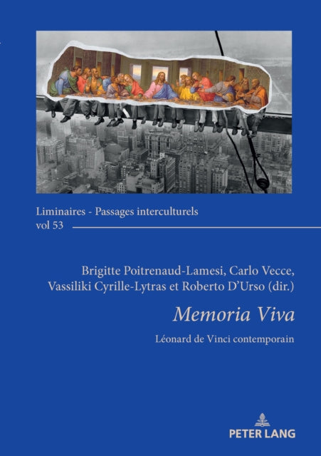Memoria Viva: Leonard de Vinci contemporain