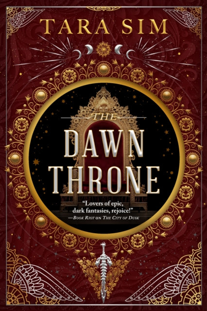 The Dawn Throne: the epic, heart-racing third instalment in a thrilling fantasy saga