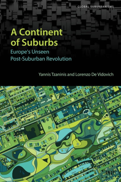 A Continent of Suburbs: Europe's Unseen Post-Suburban Revolution