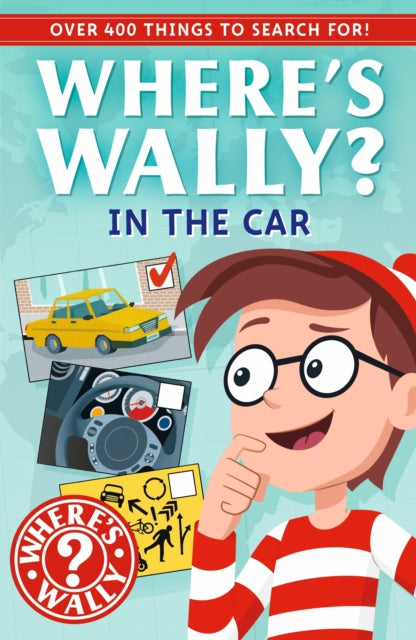 Where's Wally?: In the Car: A Fun Spotter Activity Book for Ages 5+ with over 400 Things to Search For!
