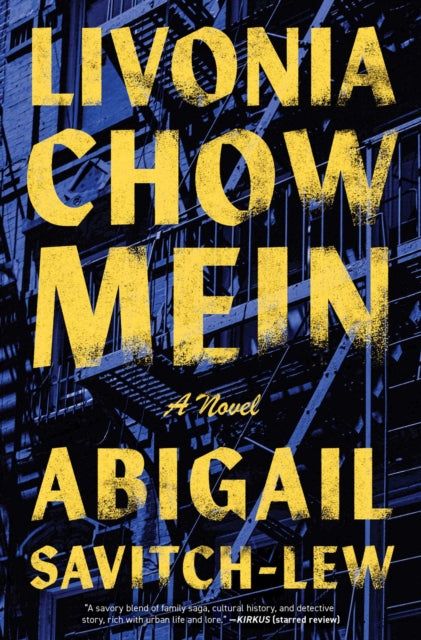 Livonia Chow Mein: A Novel