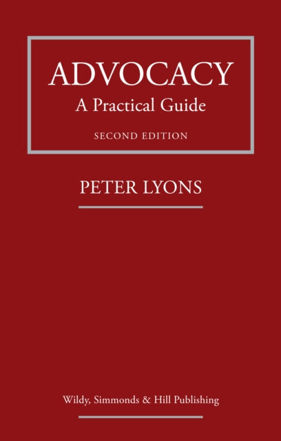 Advocacy: A Practical Guide