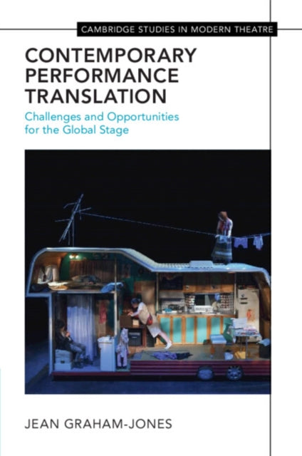 Contemporary Performance Translation: Challenges and Opportunities for the Global Stage