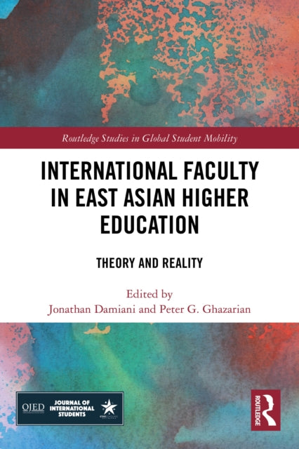 International Faculty in East Asian Higher Education: Theory and Reality