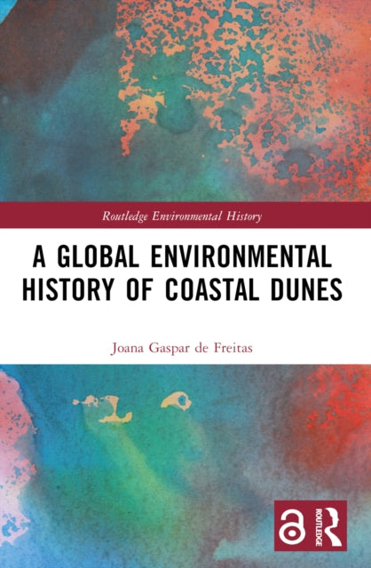 A Global Environmental History of Coastal Dunes