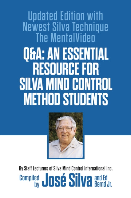Q&A: An Essential Resource for Silva Mind Control Method Students