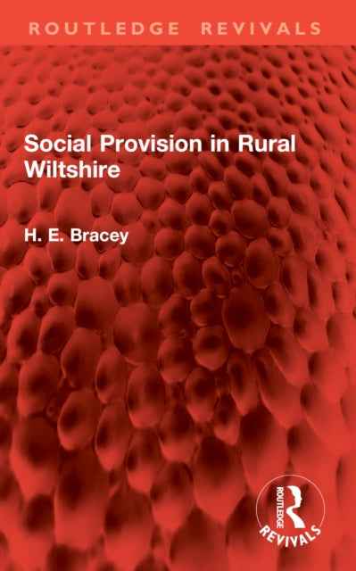 Social Provision in Rural Wiltshire