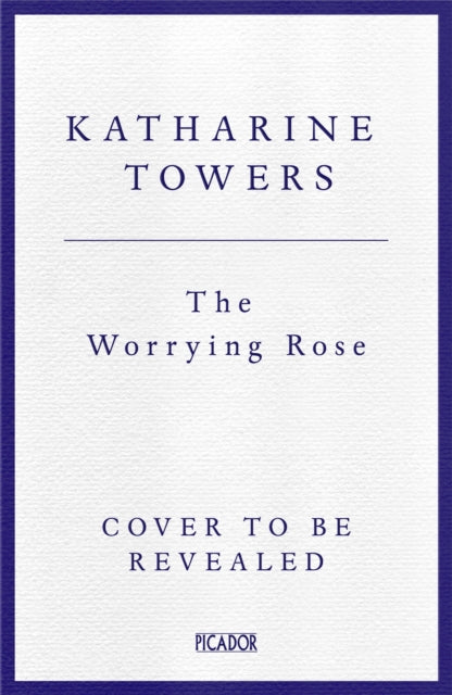 The Worrying Rose