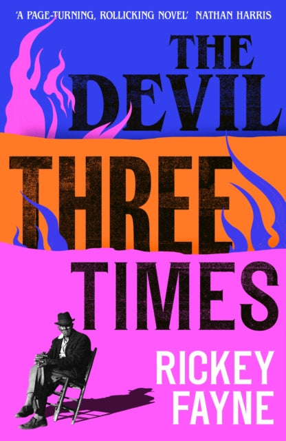 The Devil Three Times: 'An exuberant slice of Southern gothic' (Financial Times)