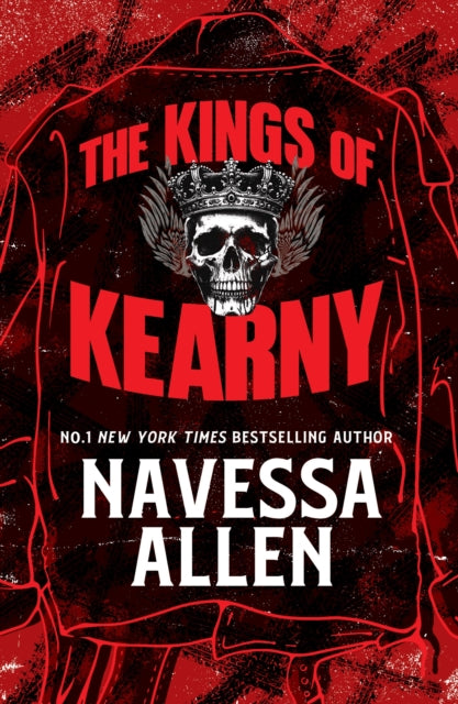 The Kings of Kearny: the steamy motorcycle club romance from the bestselling author of Lights Out