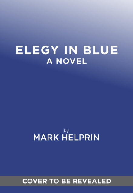 Elegy in Blue: A Novel