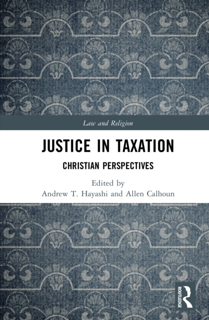 Justice in Taxation: Christian Perspectives
