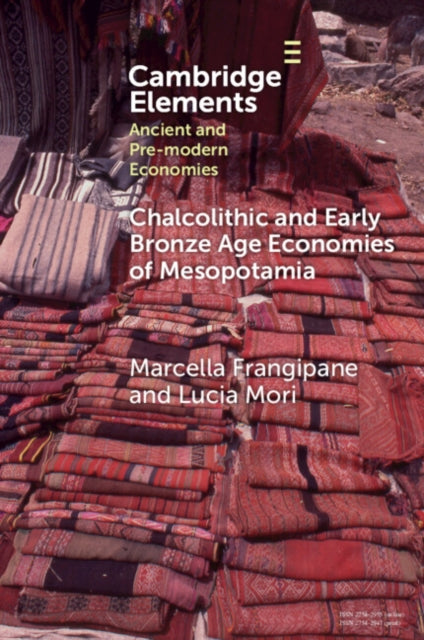 Chalcolithic and Early Bronze Age Economies of Mesopotamia: 4th and 3rd Millennia BCE