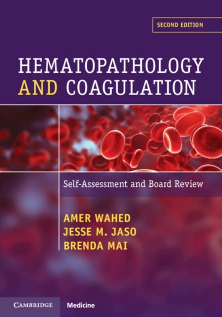 Hematopathology and Coagulation: Self Assessment and Board Review