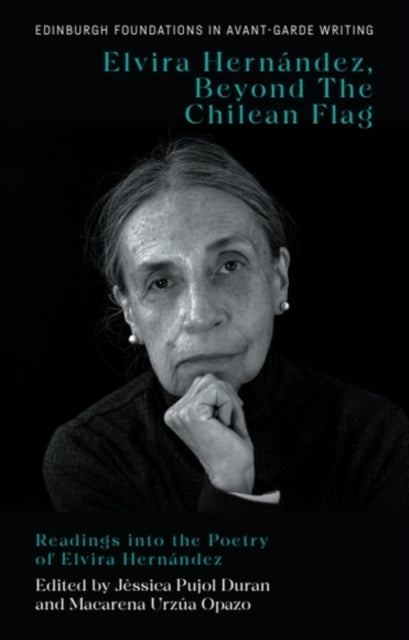 Elvira Hernandez, Beyond The Chilean Flag: Readings into the Poetry of Elvira Hernandez