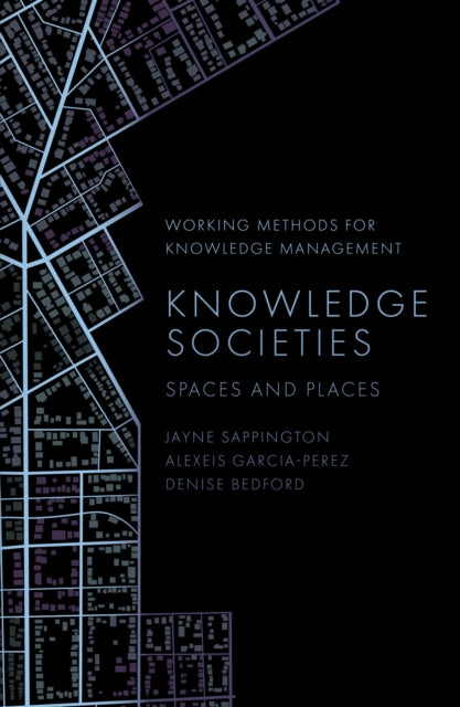 Knowledge Societies: Spaces and Places